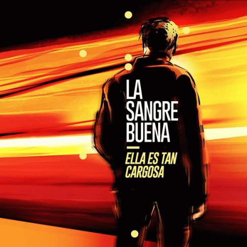 Ella Es Tan Cargosa : La Sangre Buena Ella Es Tan Cargosa : La Sangre Buena